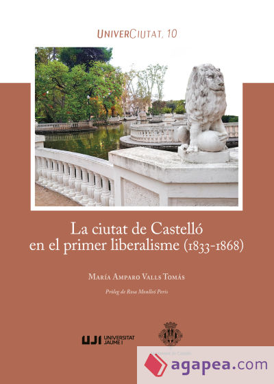 La ciutat de Castelló en el primer liberalisme (1833-1868)