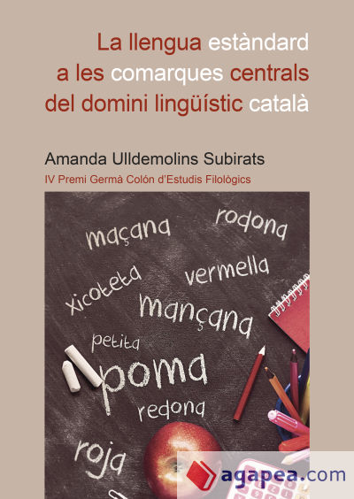 La llengua estàndard a les comarques centrals del domini lingüístic català