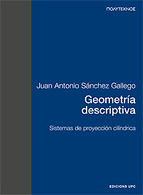 Portada de Geometría descriptiva. Sistemas de proyección cilíndrica (Ebook)