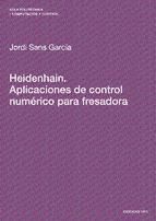 Portada de Heidenhain. Aplicaciones de control numérico para fresadora (Ebook)