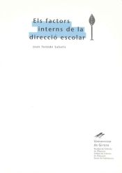 Portada de Els factors interns de la direcció escolar