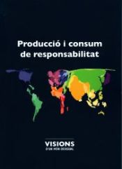 Portada de Producció i consum de responsabilitat