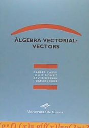 Portada de Àlgebra vectorial: vectors