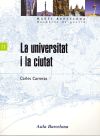 Universitat i la ciutat, La