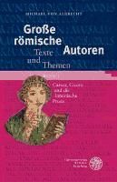 Portada de Große römische Autoren 1. Caesar, Cicero und die lateinische Prosa