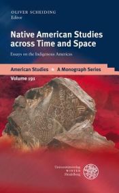 Portada de Native American Studies across Time and Space: Essays on the Indigenous Americas (Hardback)