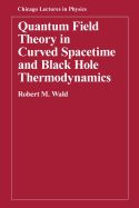 Portada de Quantum Field Theory in Curved Spacetime and Black Hole