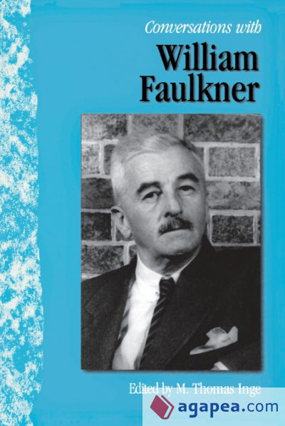 Conversations with William Faulkner