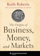 Portada de Origins of Business, Money, and Markets