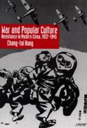 Portada de War and Popular Culture ÔÇô Resistance in Modern China, 1937ÔÇô1945