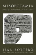 Portada de Mesopotamia: Writing, Reasoning, and the Gods