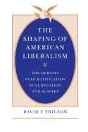 Portada de Shaping of American Liberalism (Paper)