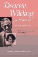 Portada de Dearest Wilding: A Memoir, with Love Letters from Theodore Dreiser