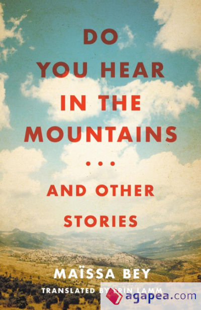 Do You Hear in the Mountains... and Other Stories