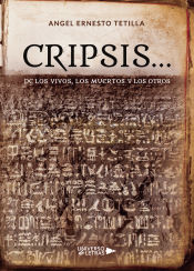 Portada de Cripsis... De Los Vivos, Los Muertos Y Los Otros