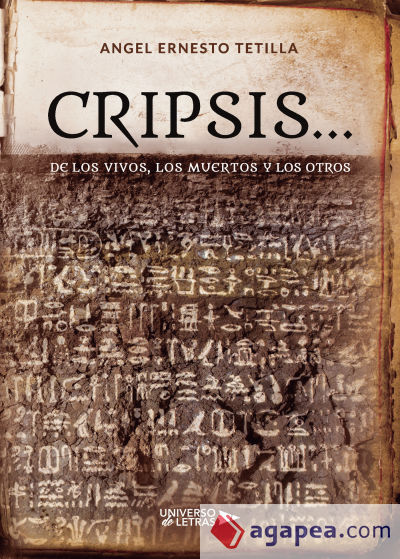 Cripsis... De Los Vivos, Los Muertos Y Los Otros