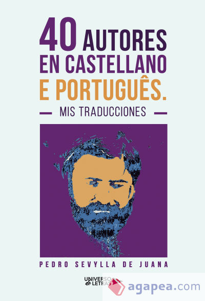 40 autores en castellano e português. Mis traducciones
