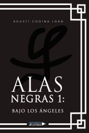 Portada de Alas negras 1: Bajo los &aacute;ngeles