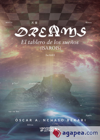 DREAMS. EL TABLERO DE LOS SUEÑOS ( ISAROIS) **UNIVERSO DE LETRAS*