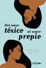 Portada de Del amor tóxico al amor propio