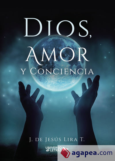 Dios, Amor y Conciencia