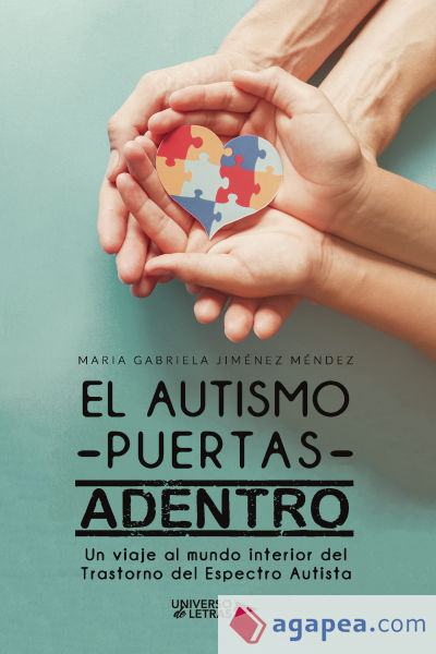 El Autismo Puertas Adentro Maria Gabriela Jimenez Mendez 9788419138842