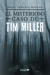 Portada de El Misterioso Caso de Tim Miller