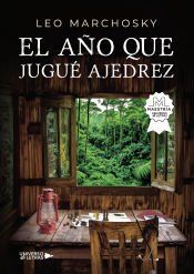 Portada de El a&ntilde;o que jugu&eacute; ajedrez