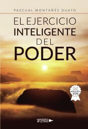 Portada de El ejercicio inteligente del poder
