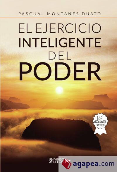 El ejercicio inteligente del poder El ejercicio inteligente del poder