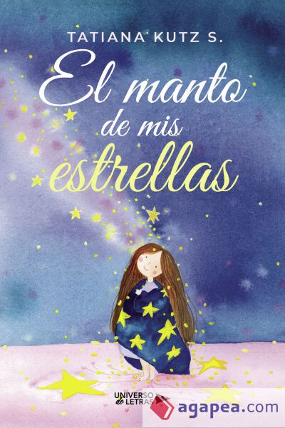 El manto de mis estrellas El manto de mis estrellas