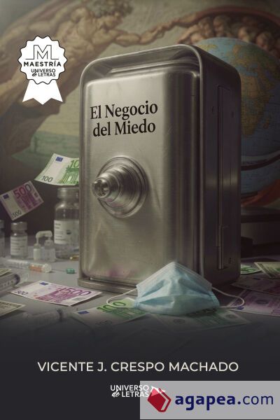 El negocio del miedo El negocio del miedo