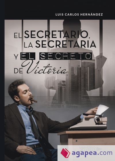 El secretario, la secretaria y el secreto de Victoria