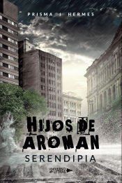 Portada de Hijos de Ároman. Serendipia