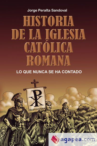 Historia de la Iglesia Católica Romana