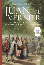 Portada de Juan de Vernier (Espionaje Francés en la Corte de Carlos IV 1790 1791)