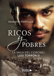 Portada de La Saga del Coronel Luis Torrón II. Ricos y pobres