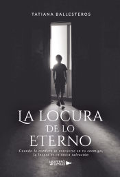 Portada de La locura de lo eterno