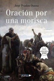 Portada de Oraci&oacute;n por una morisca