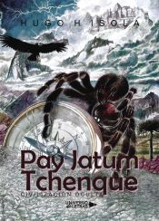 Portada de Pay Jatum Tchenque . Civilización Oculta