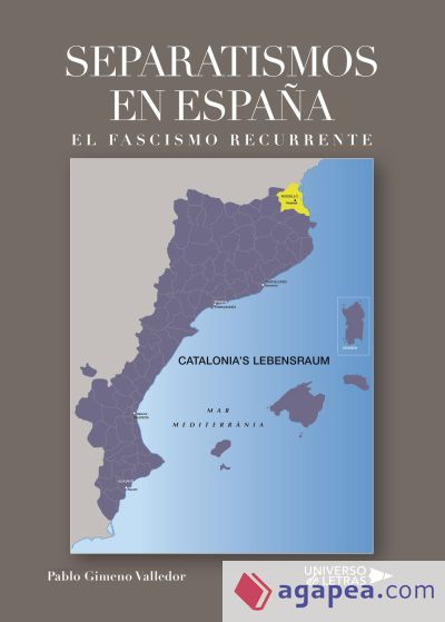 Separatismos en España . El fascismo recurrente