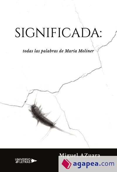 Significada: todas las palabras de María Moliner Significada: todas las palabras de María Moliner