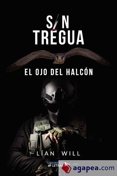 Sin tregua: el ojo del halc&oacute;n