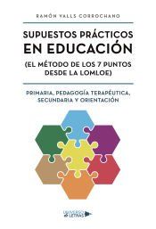 Portada de Supuestos Pr&aacute;cticos en Educaci&oacute;n (El m&eacute;todo de los 7 puntos desde la LOMLOE) Primaria, Pedagog&iacute;a Terap&eacute;utica, Secundaria y Orientaci&oacute;n