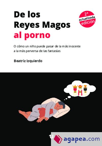 De los Reyes Magos al porno