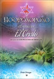 Portada de Ho'oponopono y el renacer de El Cristo