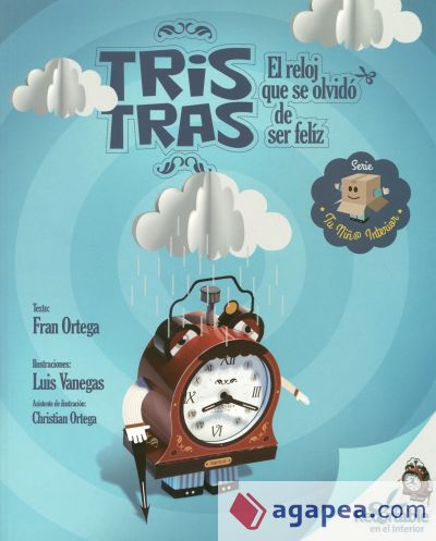 Tris Tras, el reloj que se olvidó de ser feliz