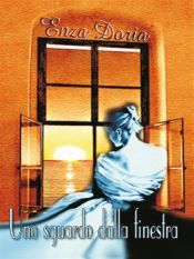 Uno sguardo dalla finestra (Ebook)