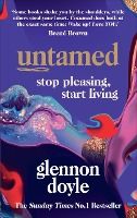 Portada de Untamed : Stop pleasing, start living