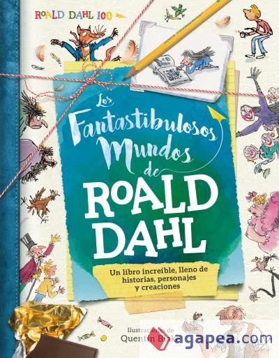 Los fantastibulosos mundos de Roald Dahl/ The Gloriumptious Worlds of Roald Dahl